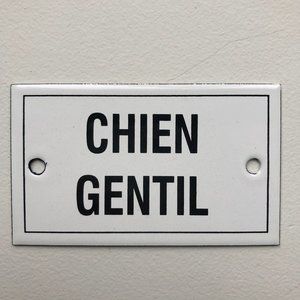 Nice Dog = Chien Gentil French Enamel Plaque
